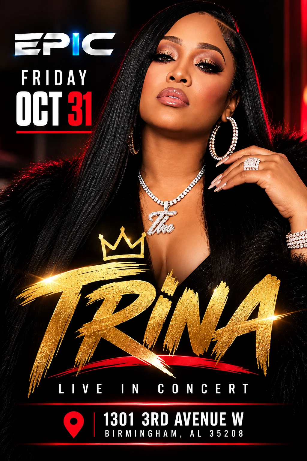 EPIC Trina live concert promotional poster